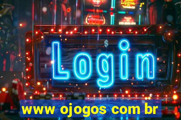 www ojogos com br